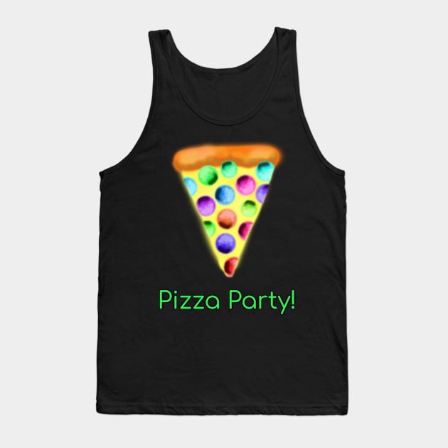 Pizza Party! (Rainbow Pepperoni Pizza with Green Text) Tank Top by KelseyLovelle